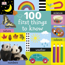 100 First Things to Know Board Book