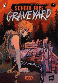 School Bus Graveyard Volume 1 Graphic Novel