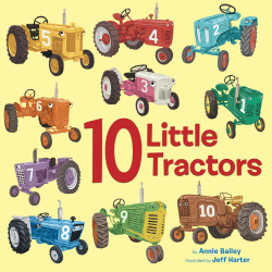 10 Little Tractors Board Book