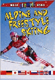 Alpine and Freestyle Skiing