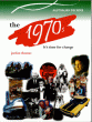 1970’S: It’s Time for Change