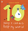 10 Things I Can Do to Help My World