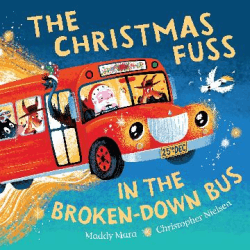 The Christmas Fuss in the Broken-Down-Bus