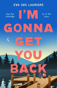 I’M Gonna Get You Back