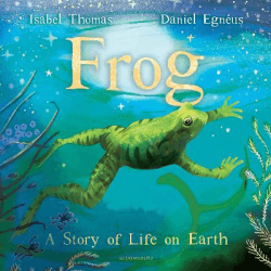 A Frog: Story of Life on Earth