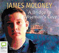 A Bridge to Wiseman’s Cove CD