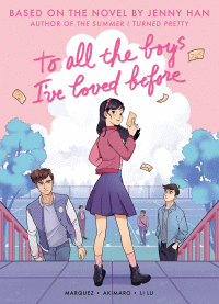 To All the Boys I’Ve Loved Before Graphic Novel