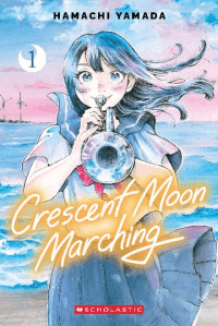 Crescent Moon Marching Graphic Novel