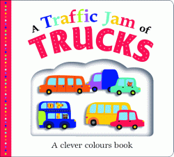 A Traffic Jam of Trucks Board Book