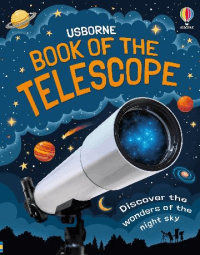 Usborne Book of the Telescope