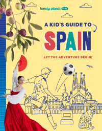 A Kid’s Guide to Spain