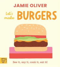 Let’s Make Burgers Board Book