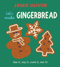 Let’s Make Gingebread Board Book