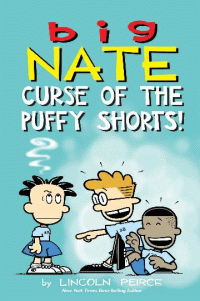 Big Nate Curse of the Puffy Shorts